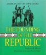 The Founding of the Republic