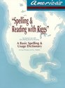 America's Spelling  Reading with Riggs A Basic Spelling and Usage Dictionary