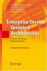 Enterprise Service Oriented Architectures Concepts Challenges Recommendations