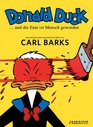 Donald Duck und die Ente ist Mensch geworden  Das zeichnerische und poetische Werk von Carl Barks