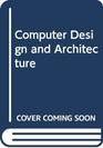 Computer design and architecture