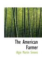 The American Farmer