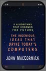 Nine Algorithms That Changed the Future The Ingenious Ideas That Drive Today's Computers