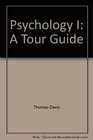 Psychology I A Tour Guide