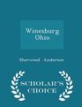 Winesburg Ohio  Scholar's Choice Edition