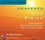 Awakened Mind System