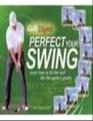 Golf Digest  Perfect Your Swing