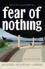 Fear of Nothing