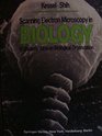 Scanning electron microscopy in biology A students' atlas on biological organization