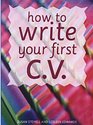 How to Write Your First CV