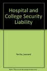 Hospital and College Security Liability