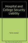 Hospital and College Security Liability