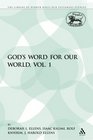 God's Word for Our World Vol 1
