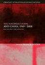 The European Union and China 19492008 Basic Documents and Commentary