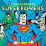 My Big Book of Superpowers (DC Super Heroes)