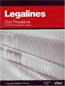 Legalines Civil ProcedureAdaptable to Ninth Edition of the Friedenthal Casebook