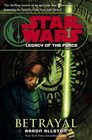 Legacy of the Force  Betrayal