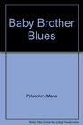 Baby Brother Blues