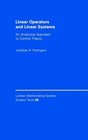 Linear Operators and Linear Systems  An Analytical Approach to Control Theory