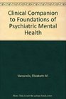 Clinical Companion to Foundations of Psychiatric Mental Health