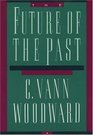 THE FUTURE OF THE PAST