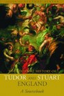 The Political History of Tudor and Stuart England A Sourcebook