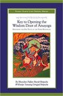Key to Opening the Wisdom Door of Anuyoga Exploring the One Taste of the Three Mandalas