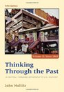 Thinking Through the Past A Critical Thinking Approach to US History Volume II