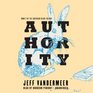 Authority (Southern Reach Trilogy, Book 2)