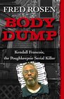 Body Dump Kendall Francois the Poughkeepsie Serial Killer