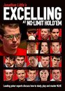 Jonathan Little's Excelling at NoLimit Hold'em Leading poker experts discuss how to study play and master NLHE