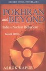 Pokhran and Beyond India's Nuclear Behaviour