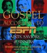 The Gospel According to ESPN: Saints, Saviors and Sinners