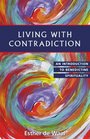 Living With Contradiction An Introduction to Benedictine Spirituality