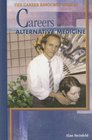 Careers in Alternative Medicine