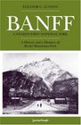 Banff: Canada's First National Park