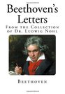 Beethoven's Letters From the Collection of Dr Ludwig Nohl