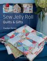 Sew Jelly Roll Quilts  Gifts