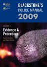 Blackstone's Police Manual Volume 2 Evidence and Procedure 2009