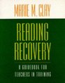Reading Recovery  A Guidebook for Teachers in Training