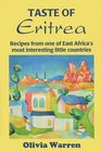 Taste of Eritrea: Recipes from One of East Africa's Most Interesting Little Countries (New Hippocrene Original Cookbooks)