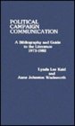 Political Campaign Communicaton A Biliography and Guide to the Literature  19731982
