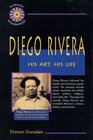 Diego Rivera His Art His Life