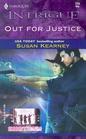Out for Justice (Shotgun Sallys, Bk 1) (Harlequin Intrigue 774)