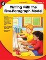 Writing with the FiveParagraph Model Grade 4