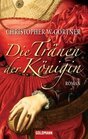 Die Tranen der Konigin