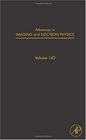 Advances in Imaging and Electron Physics Volume 142