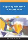 Applying Research in Social Work Practice