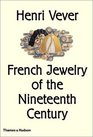 Henri Vever French Jewelry of the Nineteenth Century