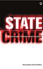 State Crime Governments Violence and Corruption